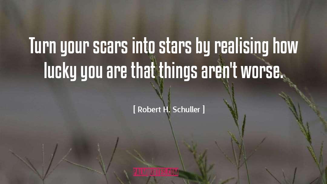 Lucky You quotes by Robert H. Schuller