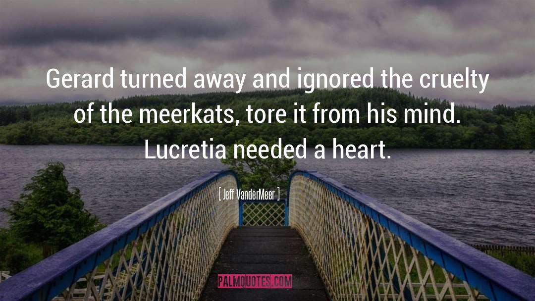 Lucretia Decker quotes by Jeff VanderMeer