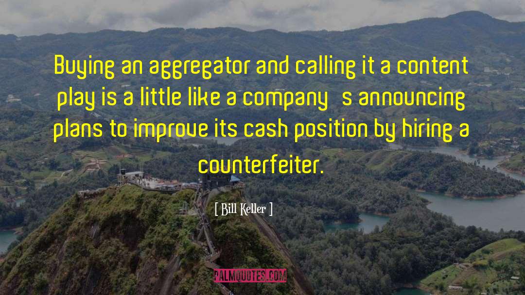 Lucta Company quotes by Bill Keller