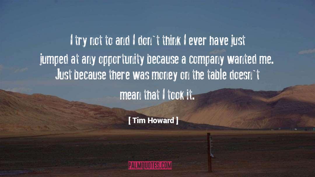 Lucta Company quotes by Tim Howard