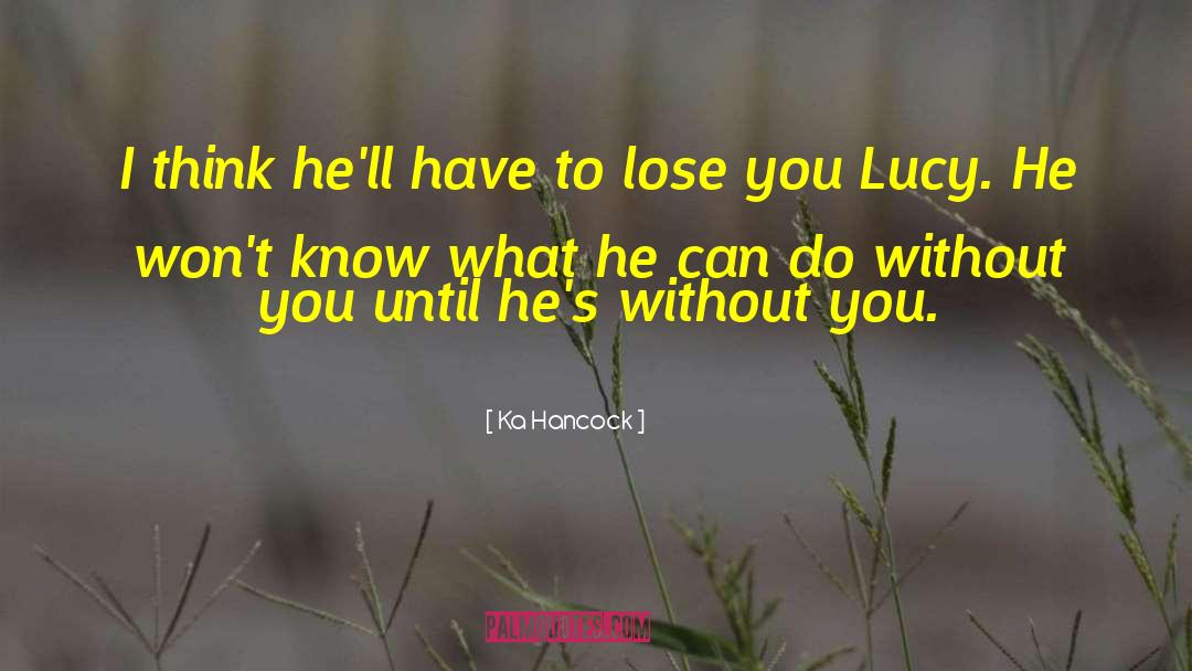 Lucy Diamond quotes by Ka Hancock