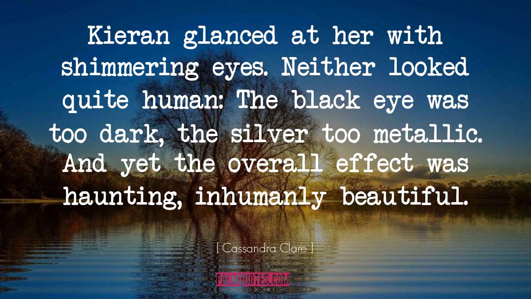 Lucy Hamilton Kieran Black quotes by Cassandra Clare