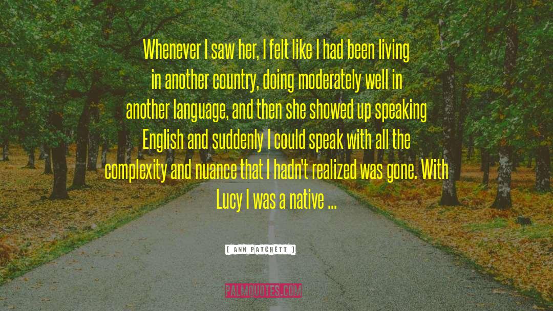 Lucy Siegle quotes by Ann Patchett