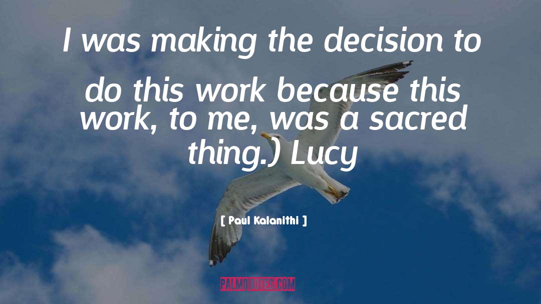 Lucy Sullivan quotes by Paul Kalanithi