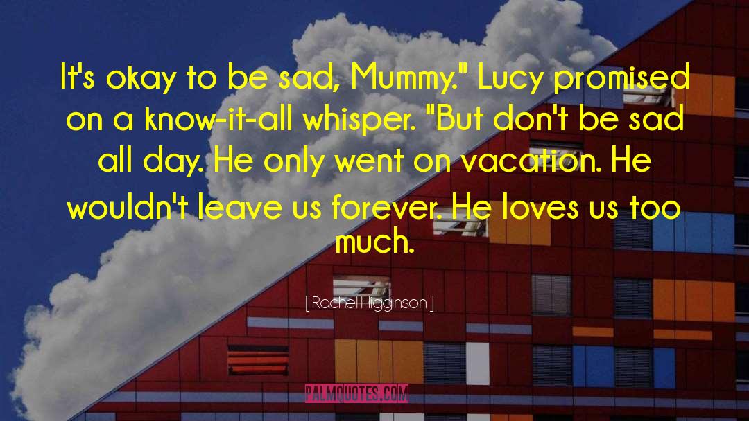 Lucy To Olive quotes by Rachel Higginson