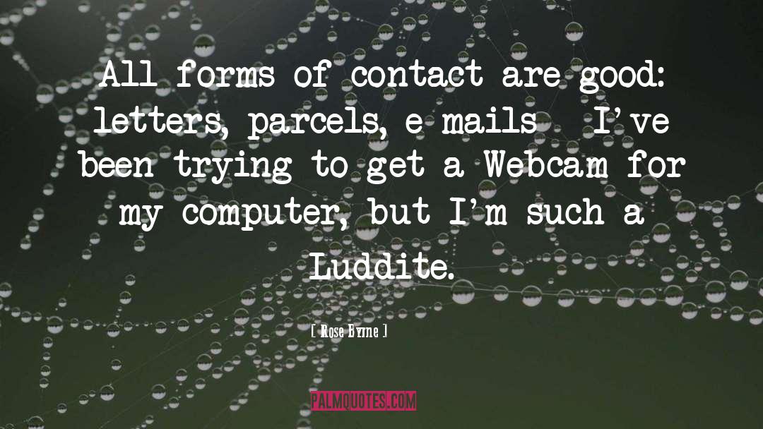 Luddite quotes by Rose Byrne