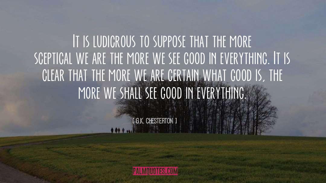 Ludicrous quotes by G.K. Chesterton