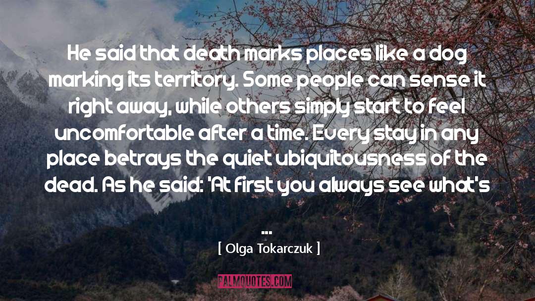 Lugares Viajar Morte quotes by Olga Tokarczuk