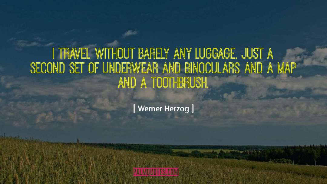Luggage quotes by Werner Herzog