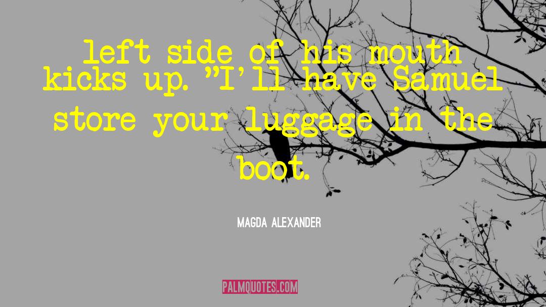 Luggage quotes by Magda Alexander