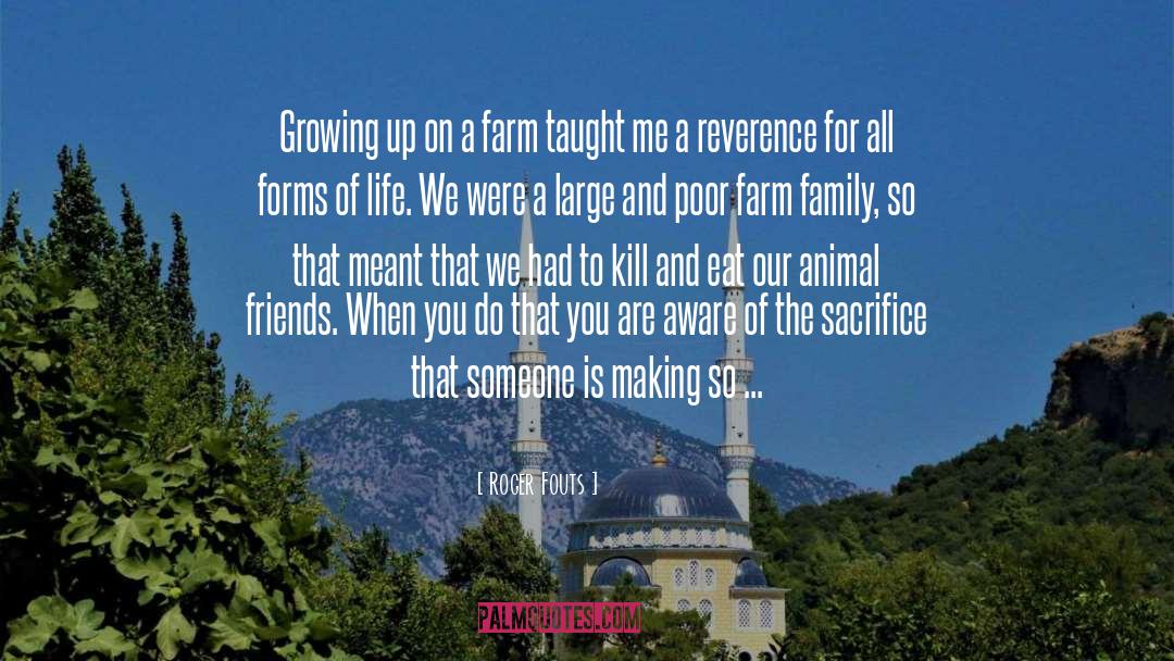 Luginbill Family Farm quotes by Roger Fouts