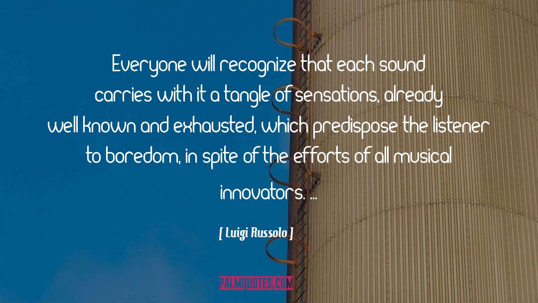 Luigi Pirandello quotes by Luigi Russolo