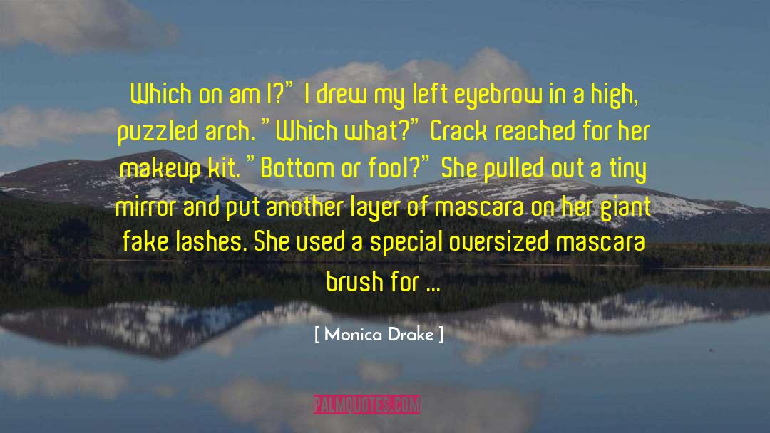Lujosa Lashes quotes by Monica Drake