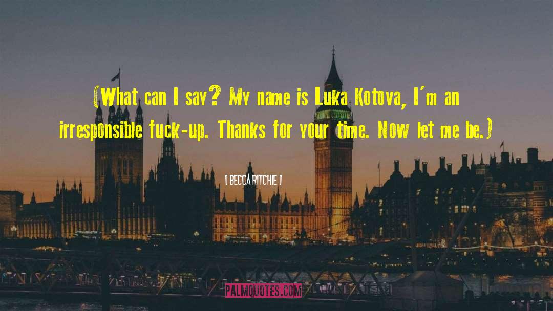 Luka quotes by Becca Ritchie