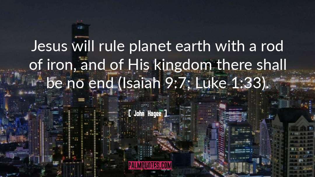 Luke 1 38 quotes by John Hagee
