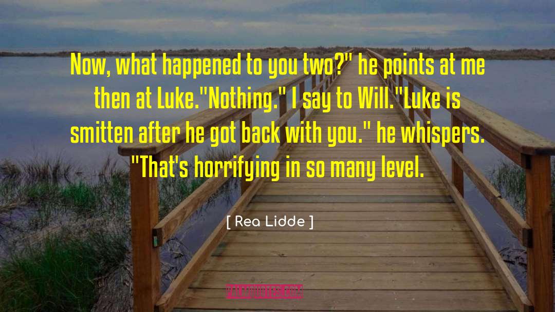 Luke Garroway quotes by Rea Lidde