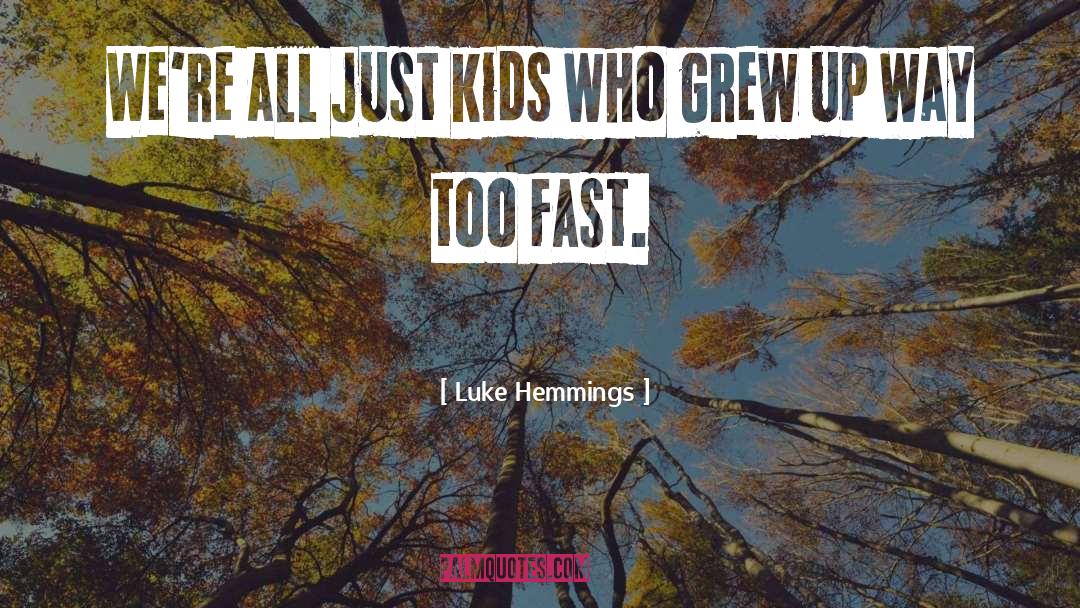 Luke Hemmings quotes by Luke Hemmings