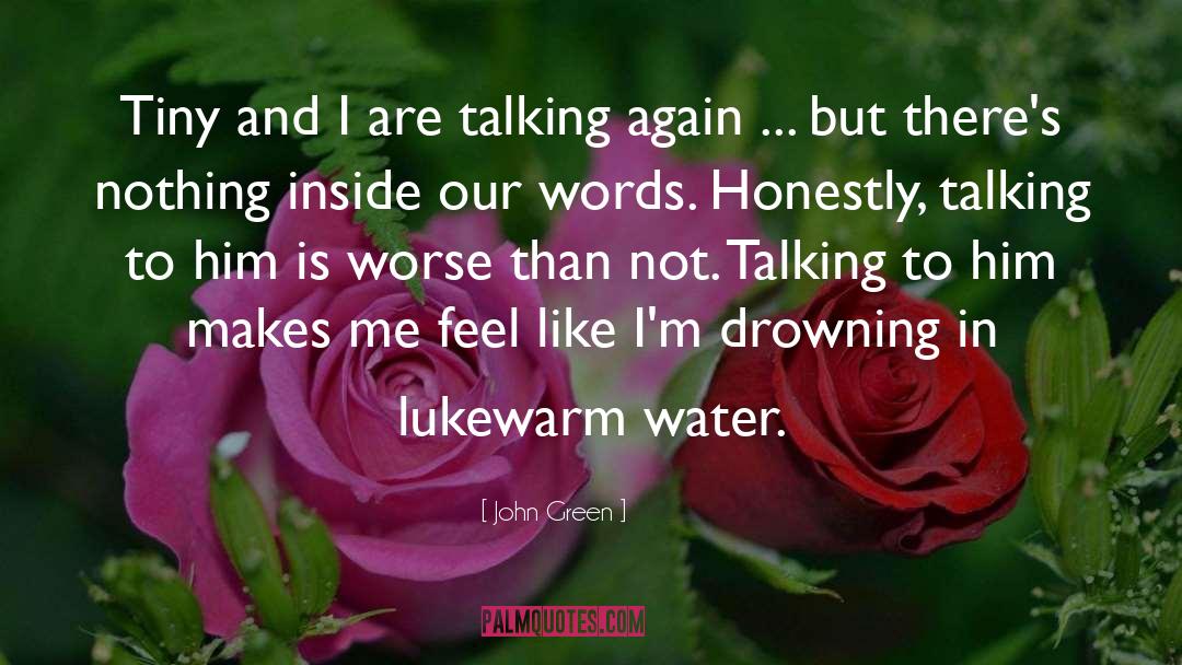 Lukewarm quotes by John Green
