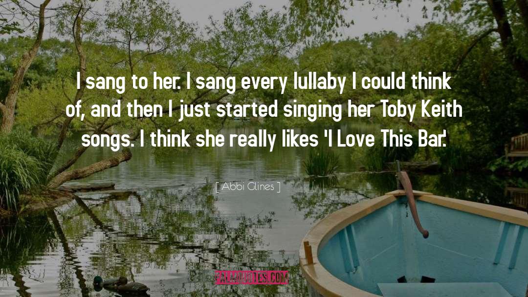 Lullaby quotes by Abbi Glines