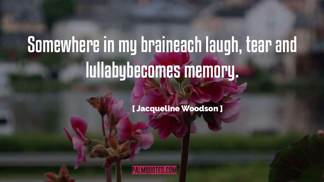 Lullaby quotes by Jacqueline Woodson