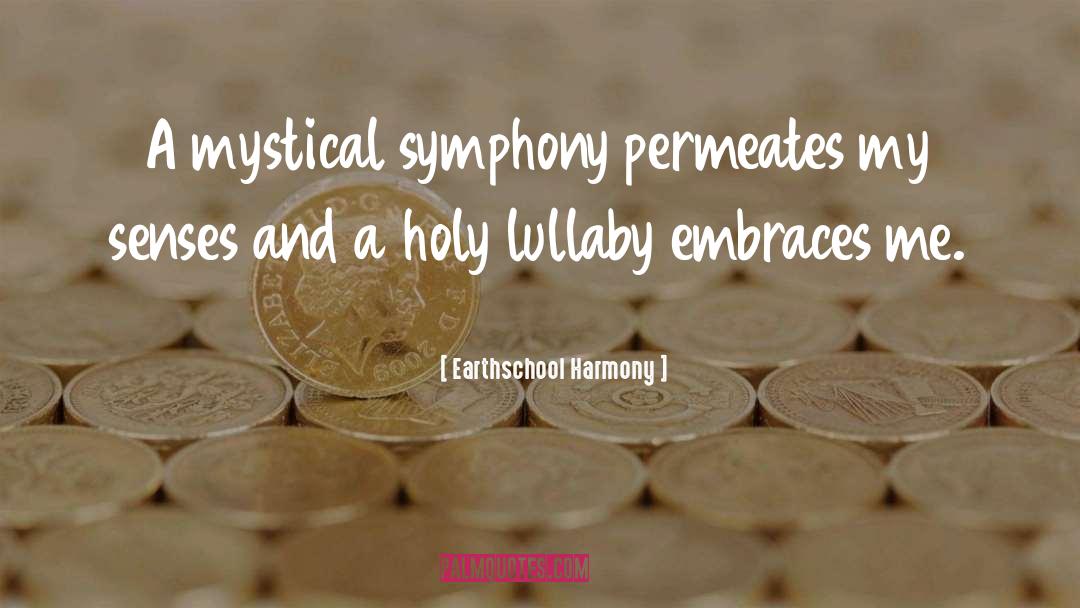 Lullaby quotes by Earthschool Harmony