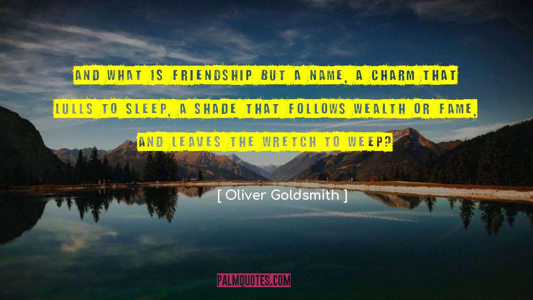 Lulls quotes by Oliver Goldsmith