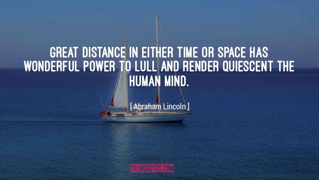 Lulls quotes by Abraham Lincoln