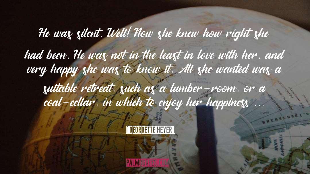 Lumber quotes by Georgette Heyer