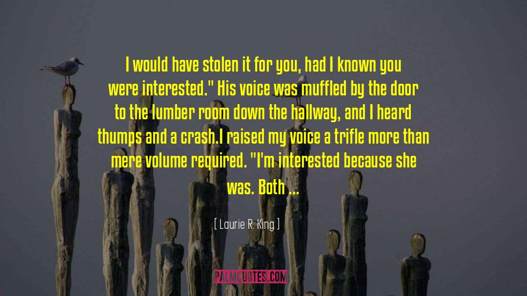 Lumber quotes by Laurie R. King