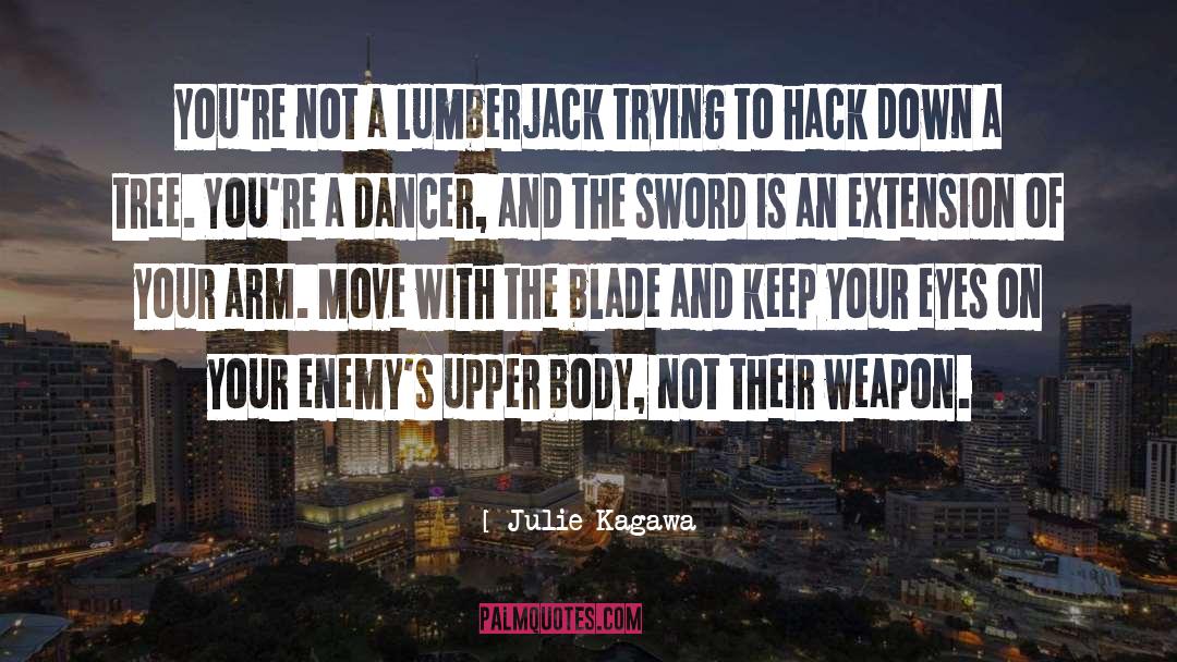 Lumberjack quotes by Julie Kagawa