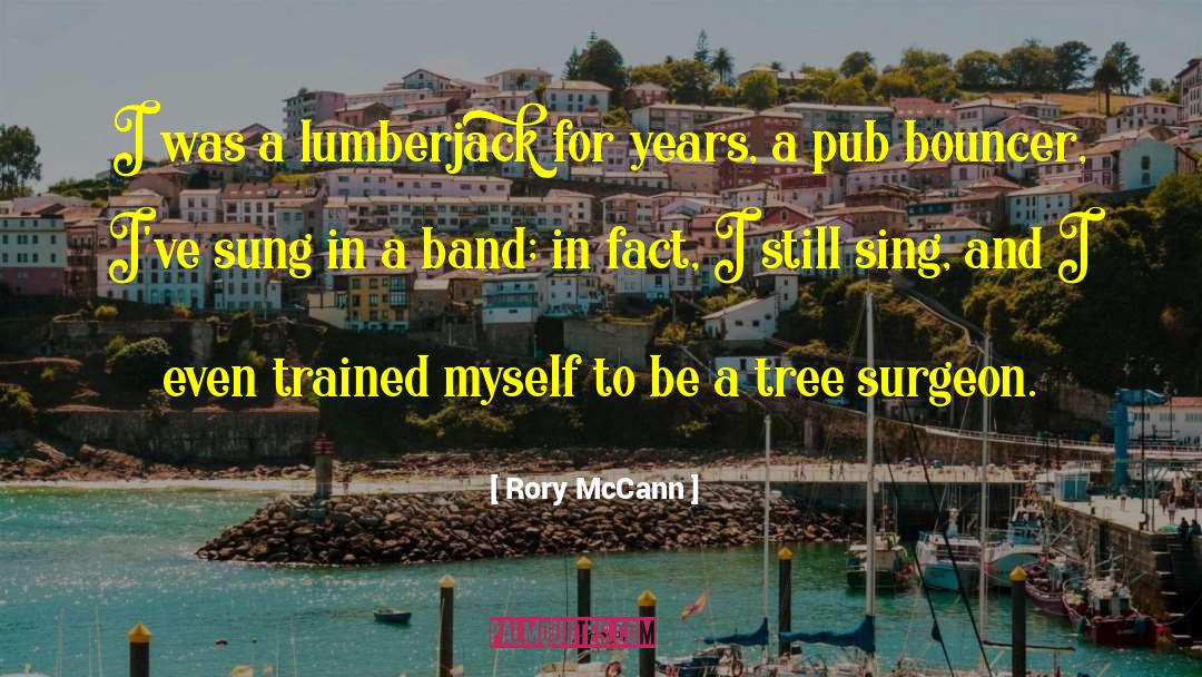 Lumberjack quotes by Rory McCann