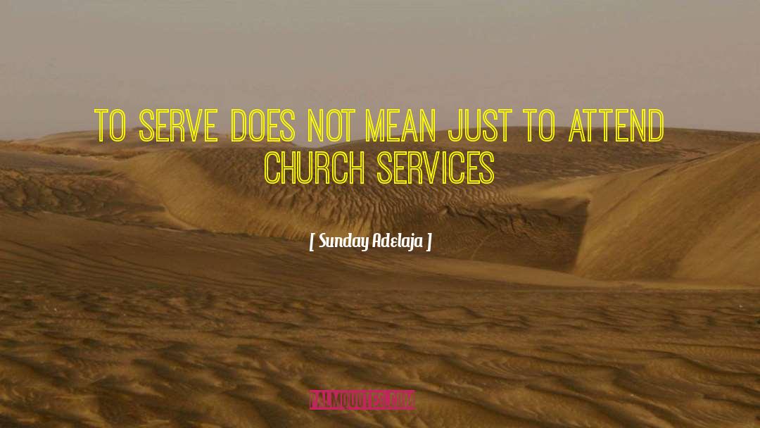 Luminate Church quotes by Sunday Adelaja