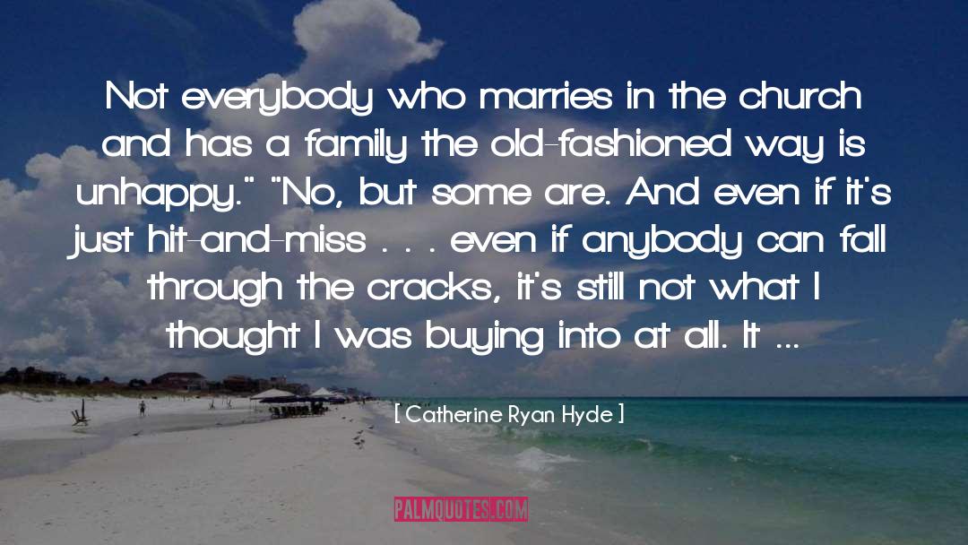 Luminate Church quotes by Catherine Ryan Hyde