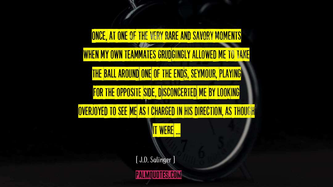 Luminious quotes by J.D. Salinger