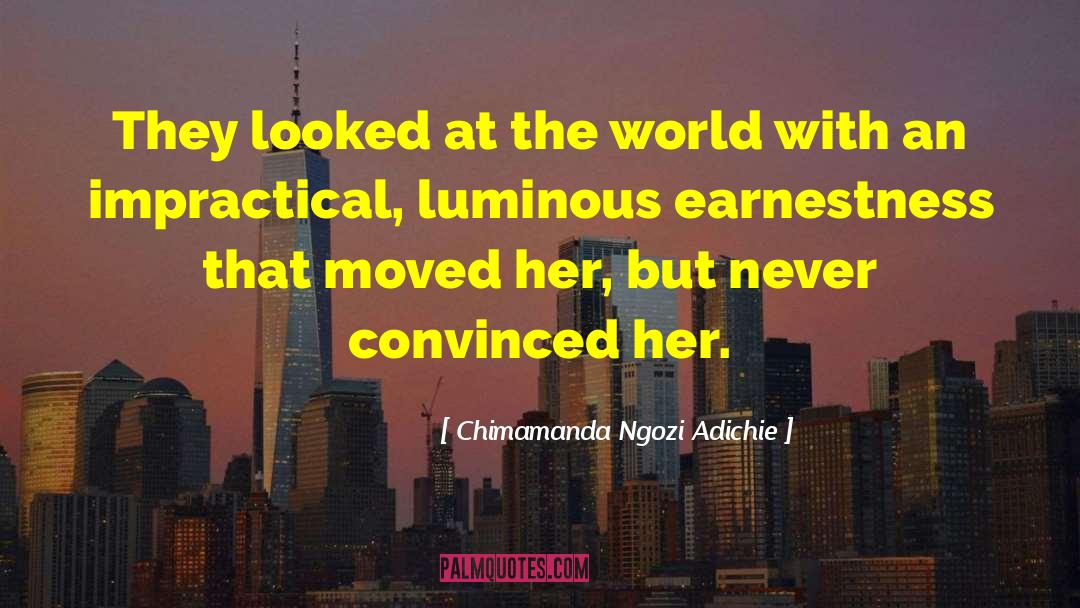 Luminous quotes by Chimamanda Ngozi Adichie