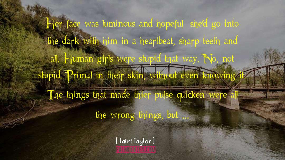 Luminous quotes by Laini Taylor