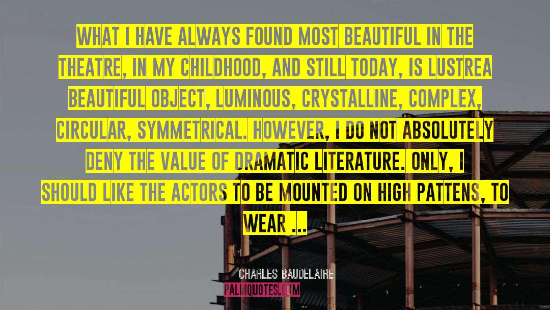 Luminous quotes by Charles Baudelaire