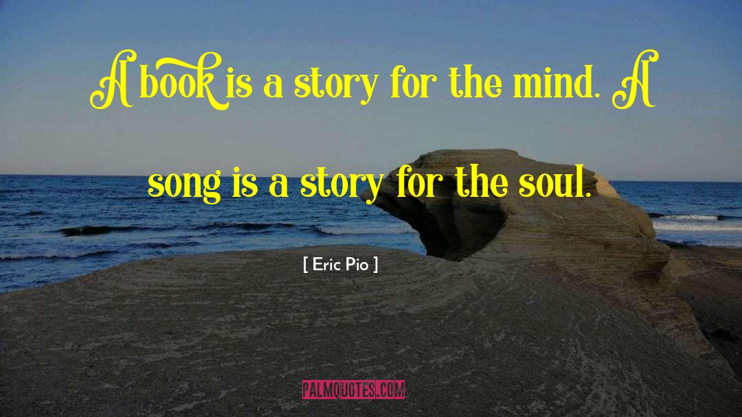 Luminous Soul quotes by Eric Pio