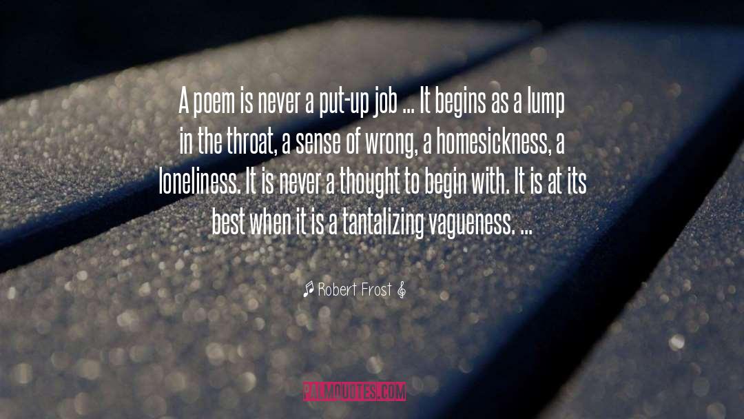 Lump In The Throat quotes by Robert Frost