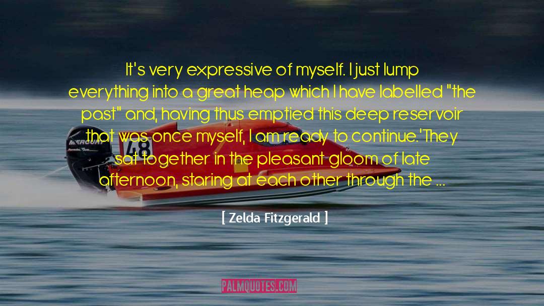 Lump quotes by Zelda Fitzgerald