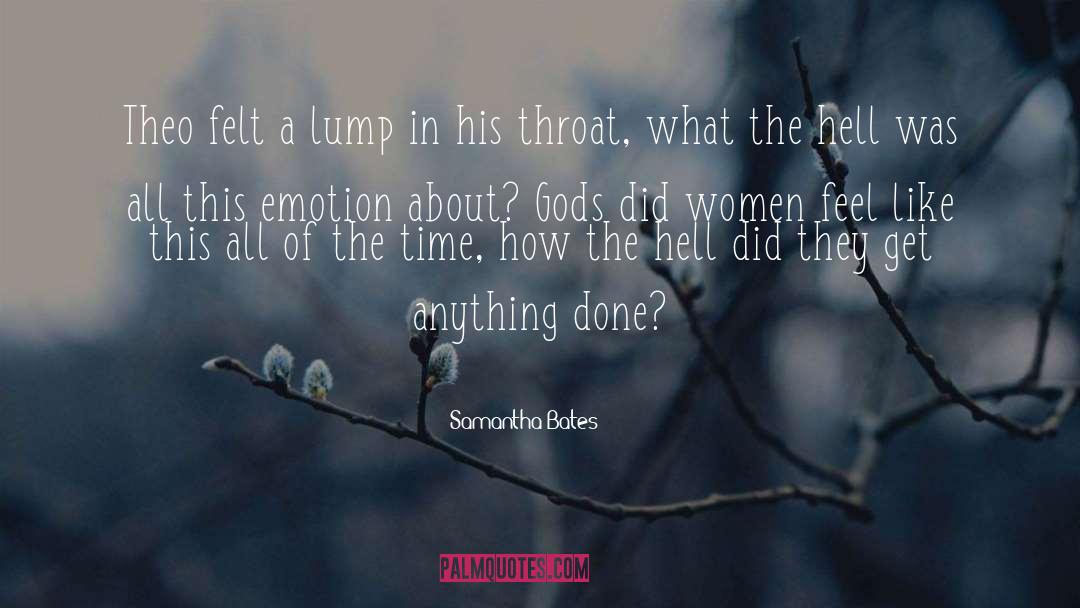 Lump quotes by Samantha Bates