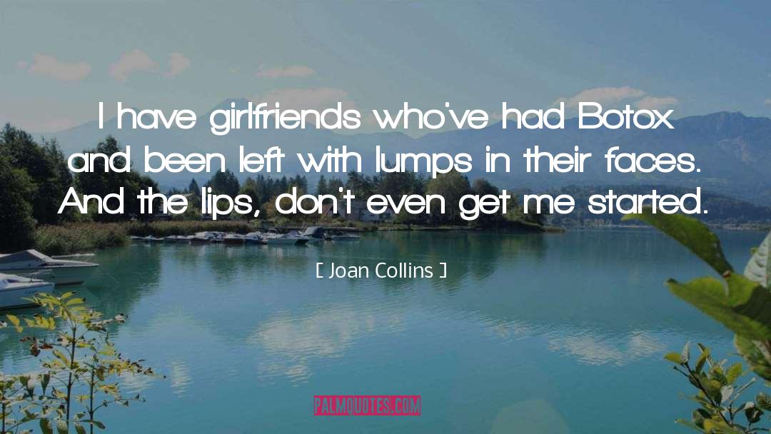 Lumps quotes by Joan Collins