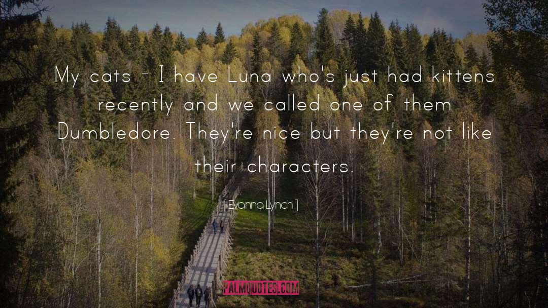 Luna Lovegood quotes by Evanna Lynch