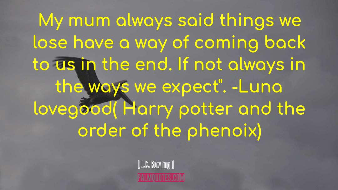 Luna Lovegood quotes by J.K. Rowling