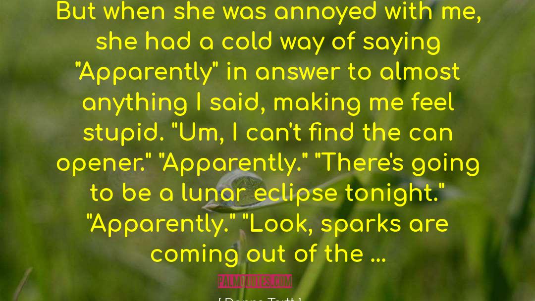 Lunar Eclipse quotes by Donna Tartt
