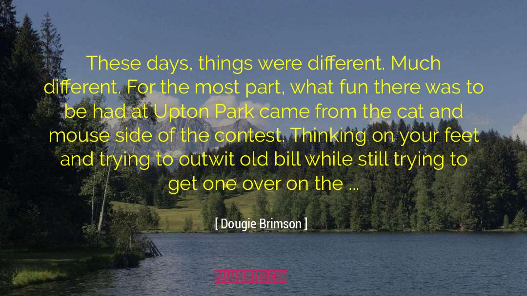 Lunar Park quotes by Dougie Brimson
