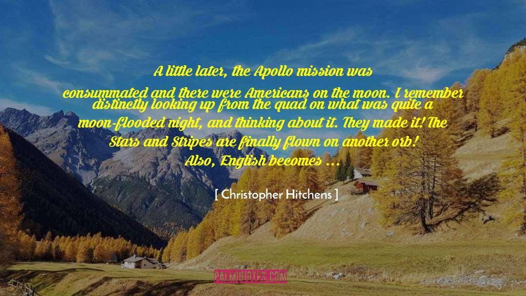 Lunar quotes by Christopher Hitchens