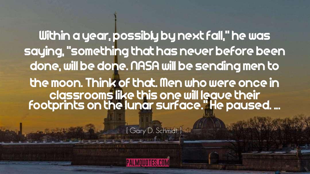 Lunar quotes by Gary D. Schmidt