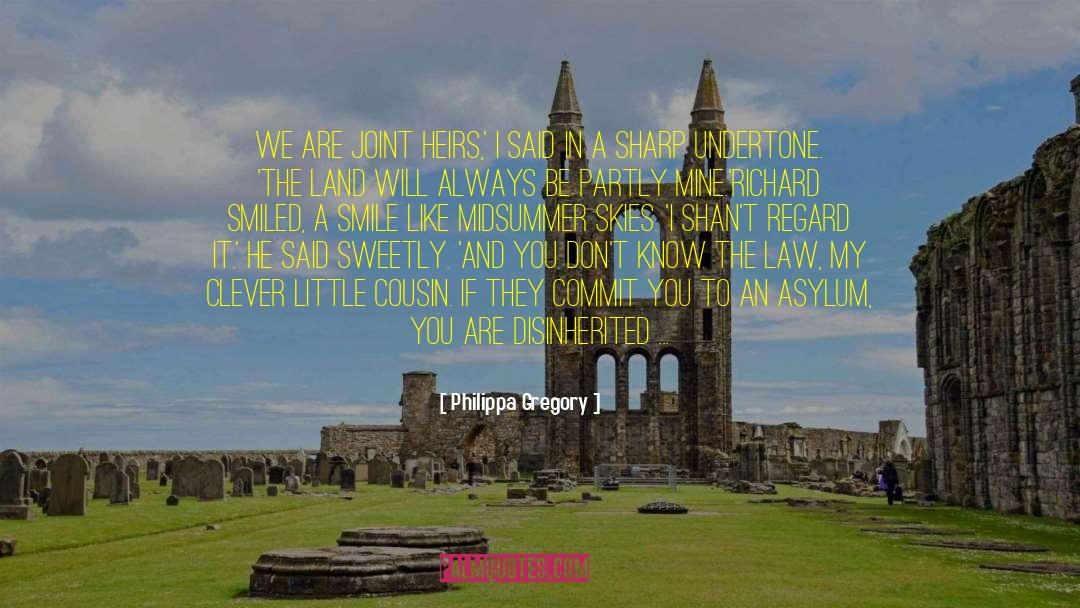 Lunatic Asylum quotes by Philippa Gregory