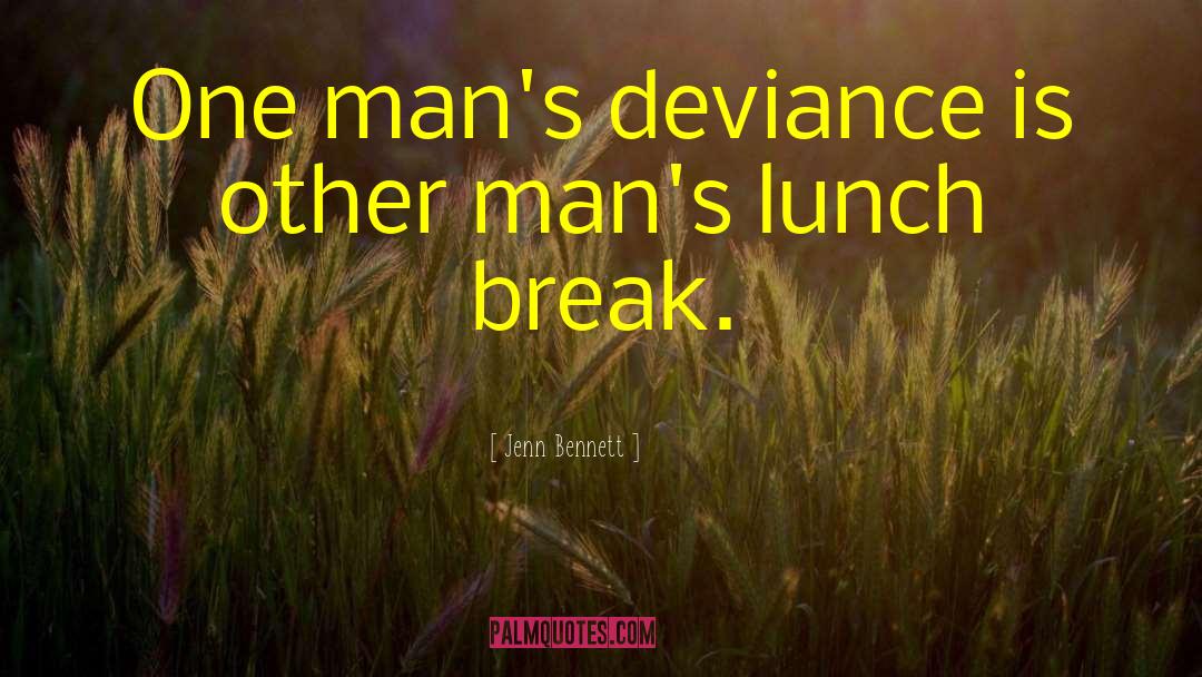 Lunch Break quotes by Jenn Bennett